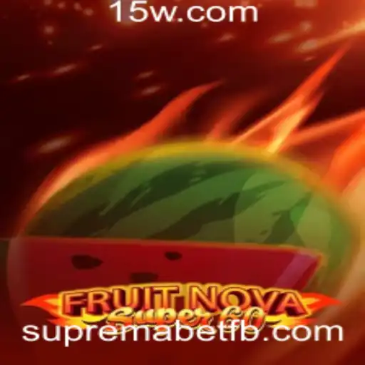 Explorando o Mundo de FruitNovaSuper60: Um Guia Completo